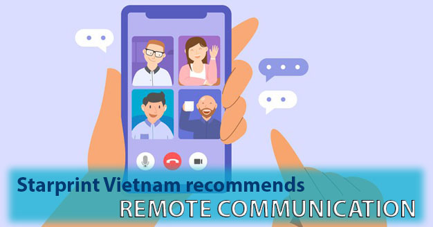 remote communication for covid 19 at starprint vietnam