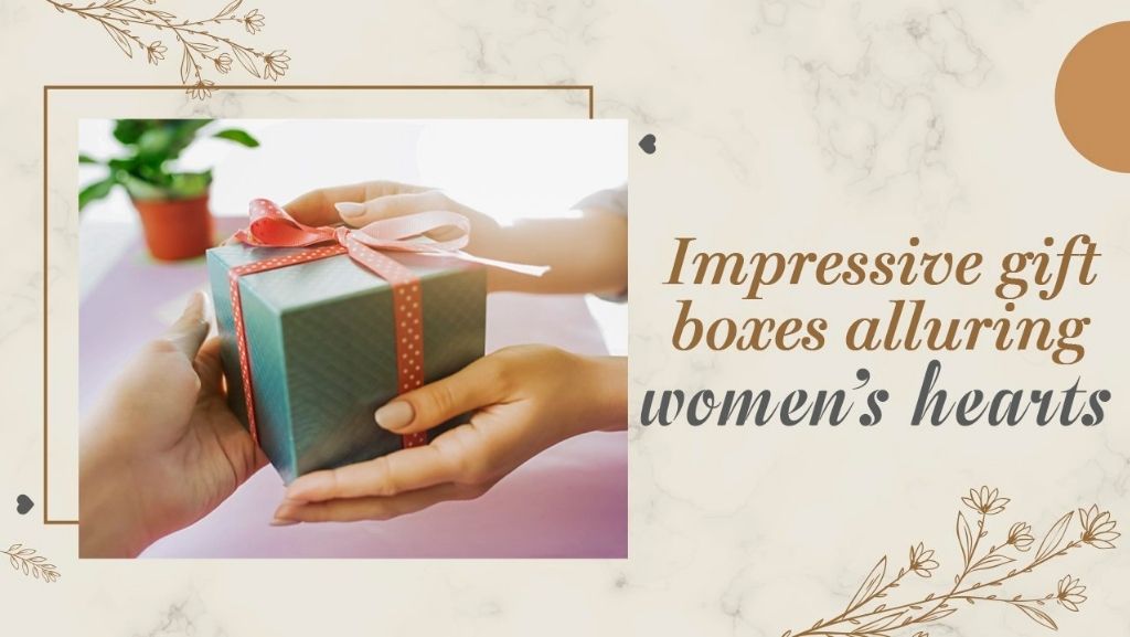 impressive gift boxes alluring woman heart