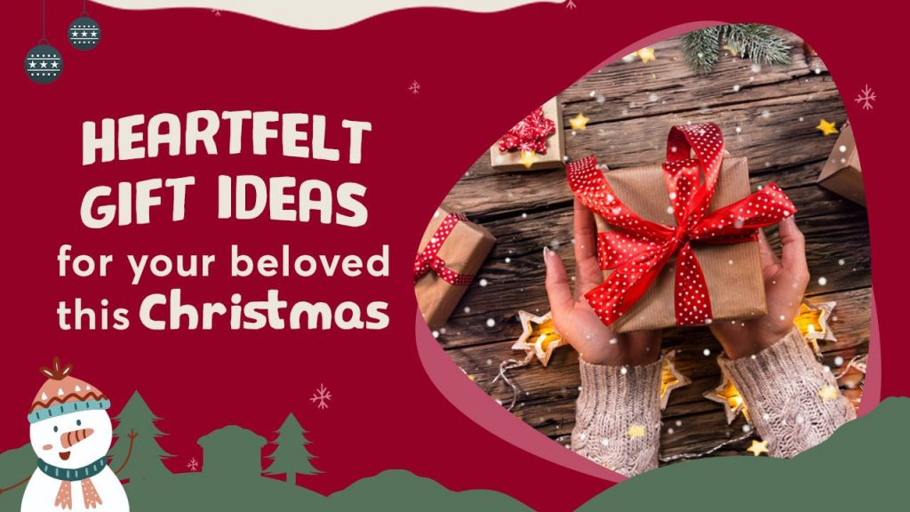 heartfelt Christmas gift ideas
