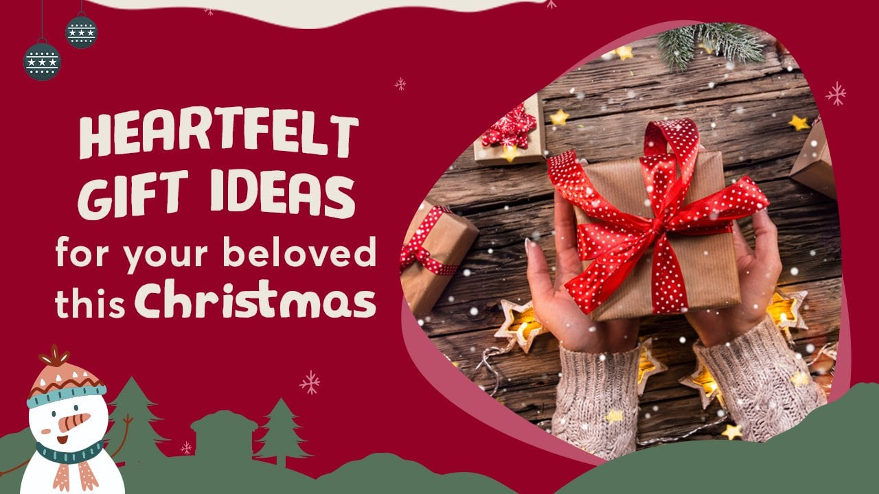 heartfelt Christmas gift ideas